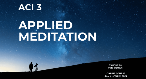 ACI 3: Прикладная медитация (с преподобным Сумати)